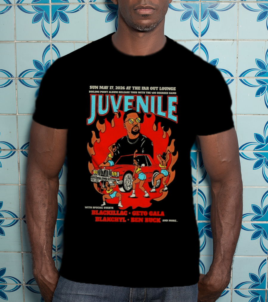 Juvenile Sun May 17 2026 Ear Got Lounge Ben Buck Blackillac Show T-Shirt