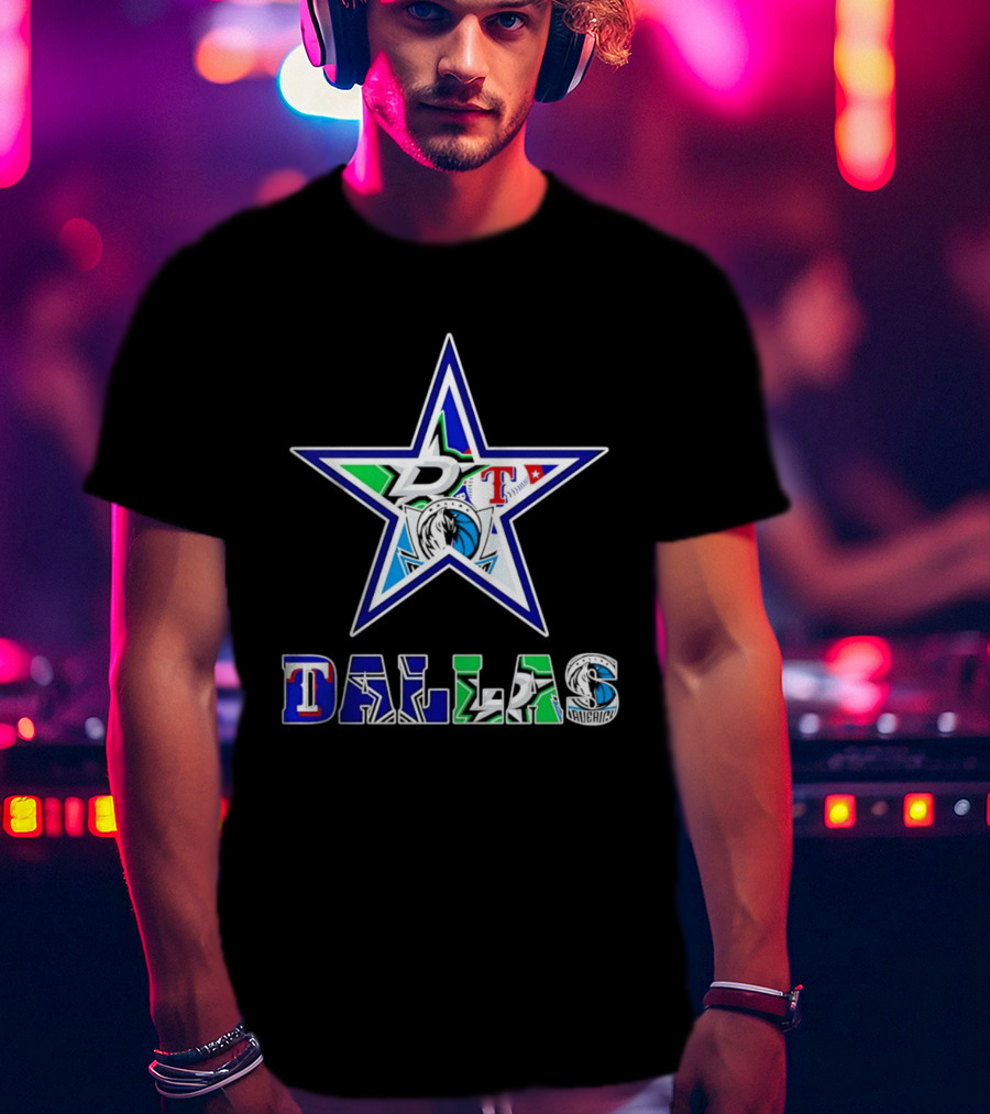 Dallas Cowboys Mavericks Stars Rangers Sports Team Star Mashup T-Shirt