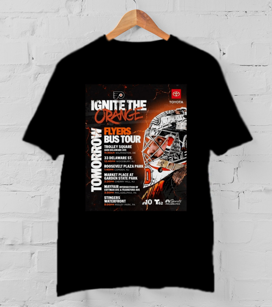 Philadelphia Flyers Ignite The Orange Bus Tour Tomorrow Locations And Schedule 2026 T-Shirt