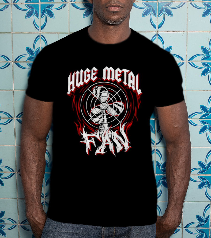 Huge Metal Fan T-Shirt