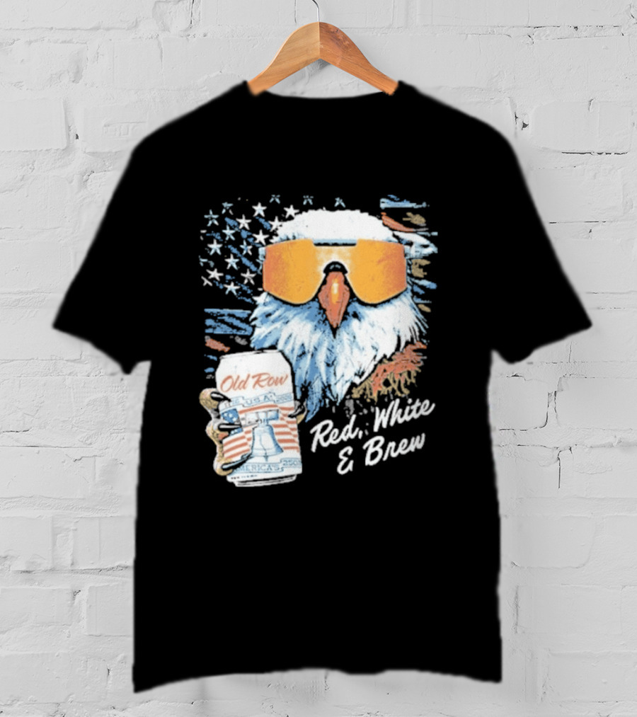 Old Row Red White & Brew Patriotic Eagle With Beer Can And Sunglasses T-Shirt