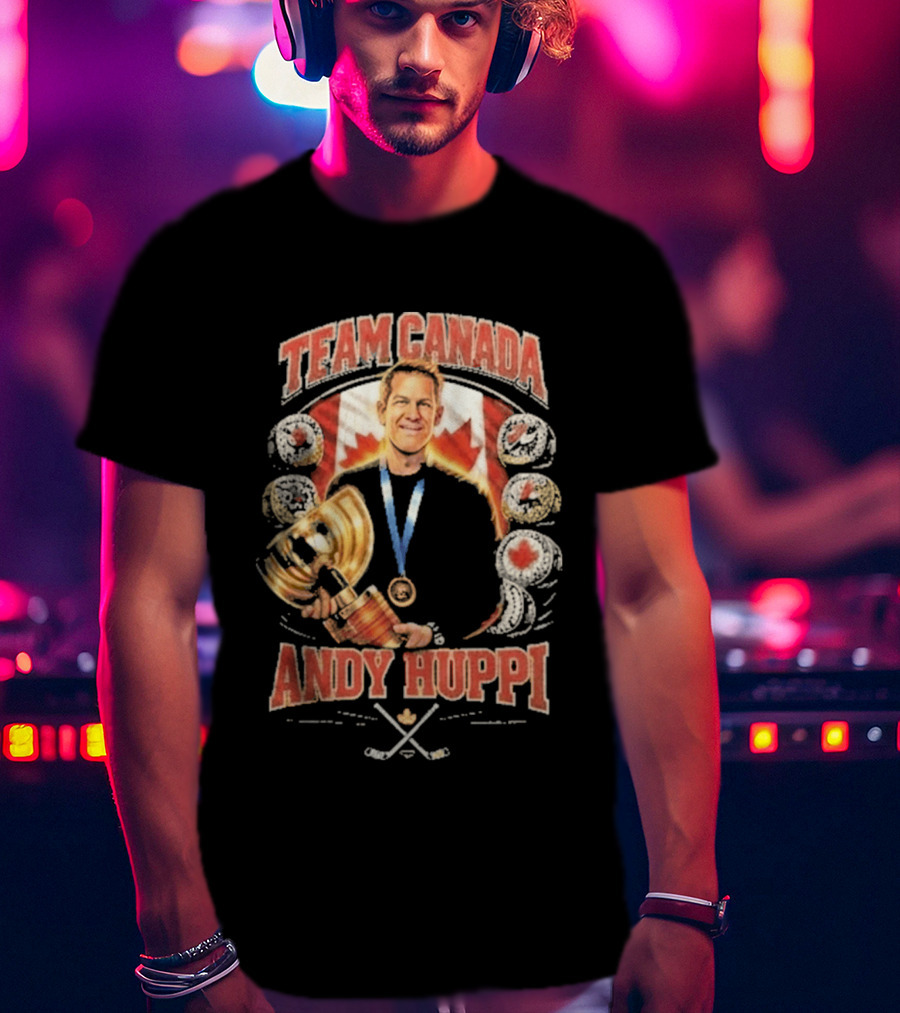 Team Canada Andy Huppi Hockey Champion Canada Flag Medal Trophy Celebration T-Shirt