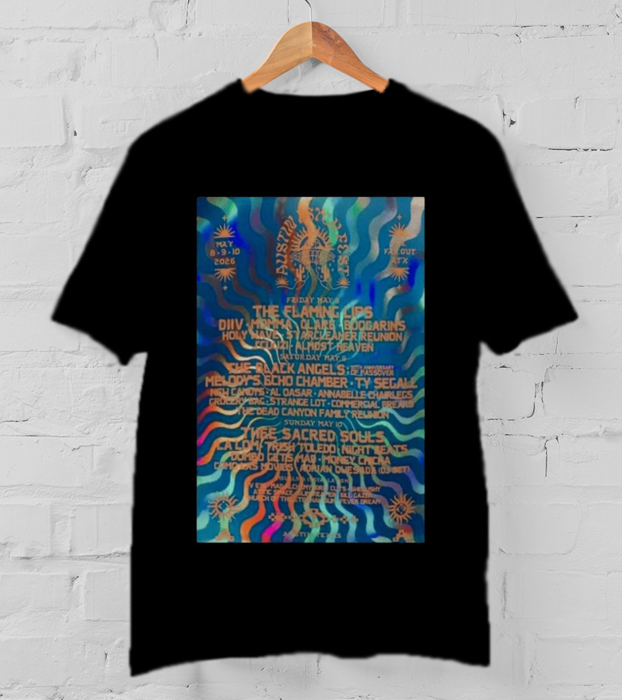 The Flaming Lips May 8 10 2026 Austin Concert DIIV Black Angels Thee Sacred Souls T-Shirt