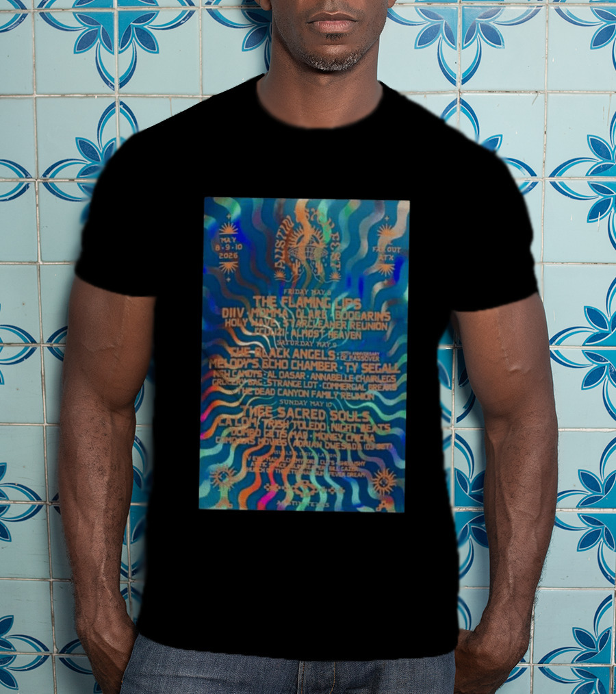 The Flaming Lips May 8 10 2026 Austin Concert DIIV Black Angels Thee Sacred Souls T-Shirt