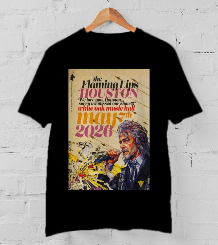 The Flaming Lips In Houston White Oak Music Hall May 7th 2026 Concert T-Shirt