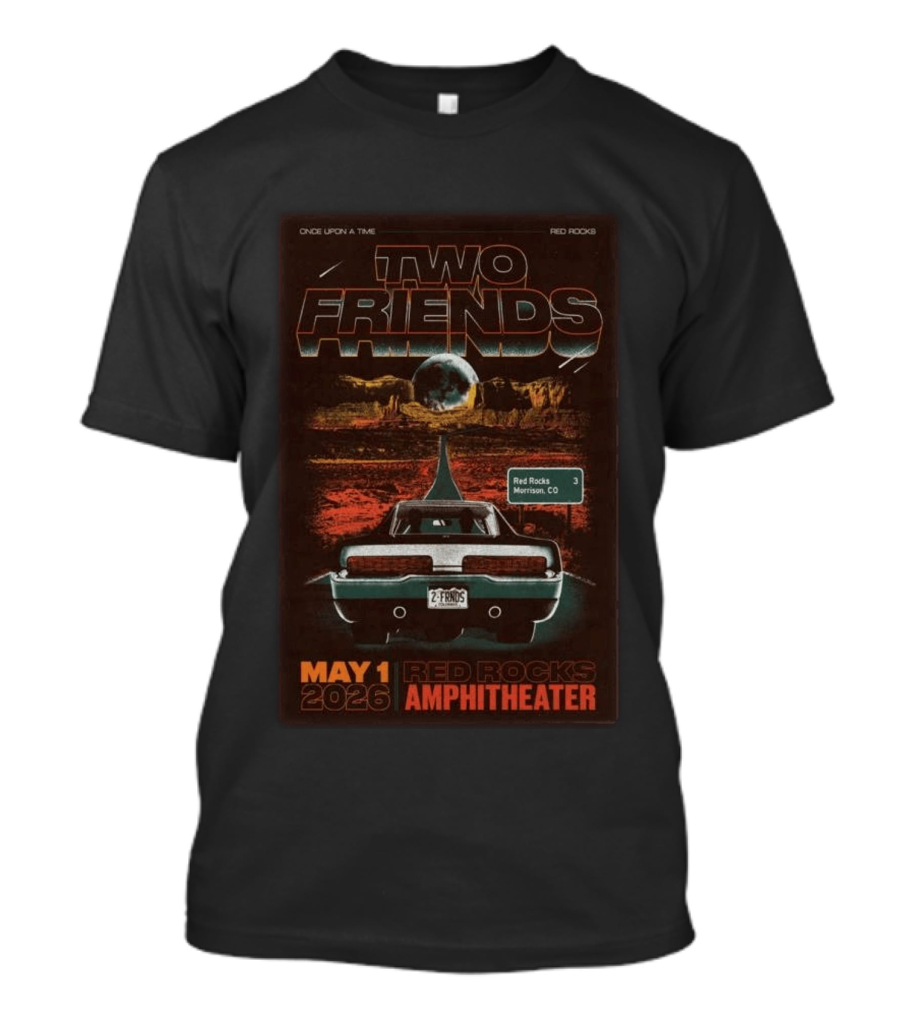 Two Friends Once Upon A Time Red Rocks Amphitheater May 1 2026 Morrison CO Retro Car T-Shirt