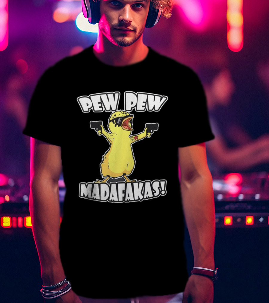 Pew Pew Madafakas Yellow Duck With Pistols T-Shirt