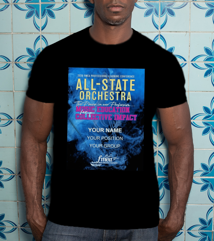 2026 FMEA Professional Learning Conference All State Orchestra Music Education For Collective Impact T-Shirt
