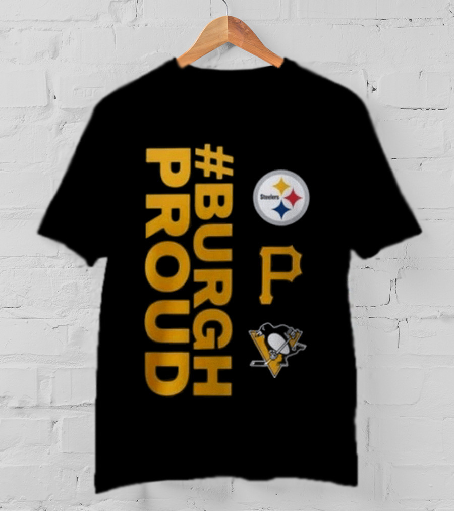Pittsburgh Pirates 2026 #Burgh Proud Steelers Penguins T-Shirt