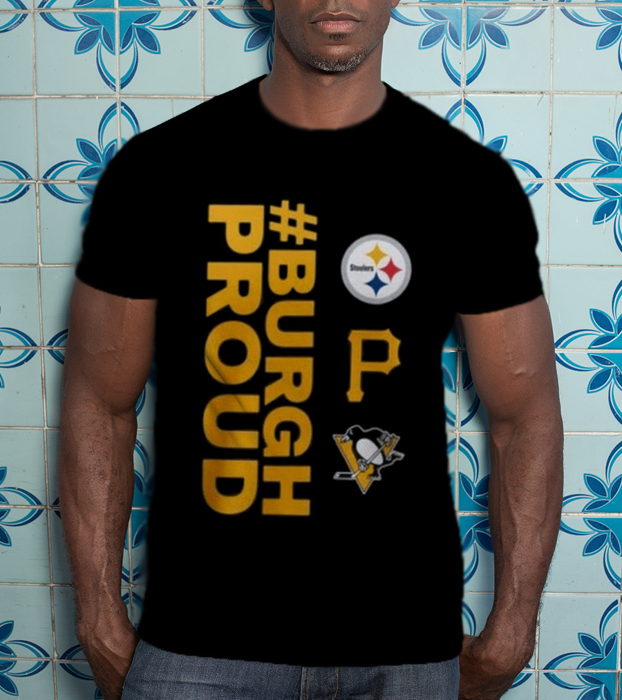 Pittsburgh Pirates 2026 #Burgh Proud Steelers Penguins T-Shirt