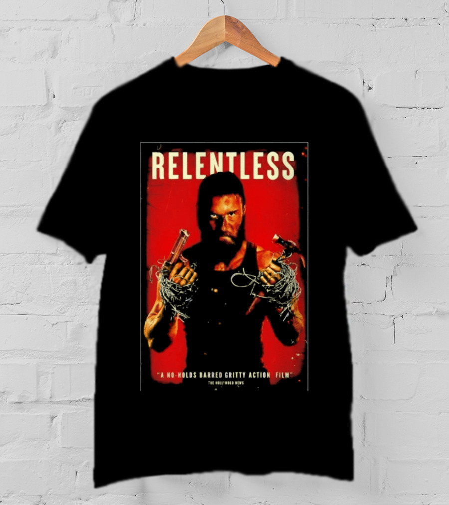 Relentless A No Holds Barred Gritty Action Film Guns Intense Stare Red T-Shirt