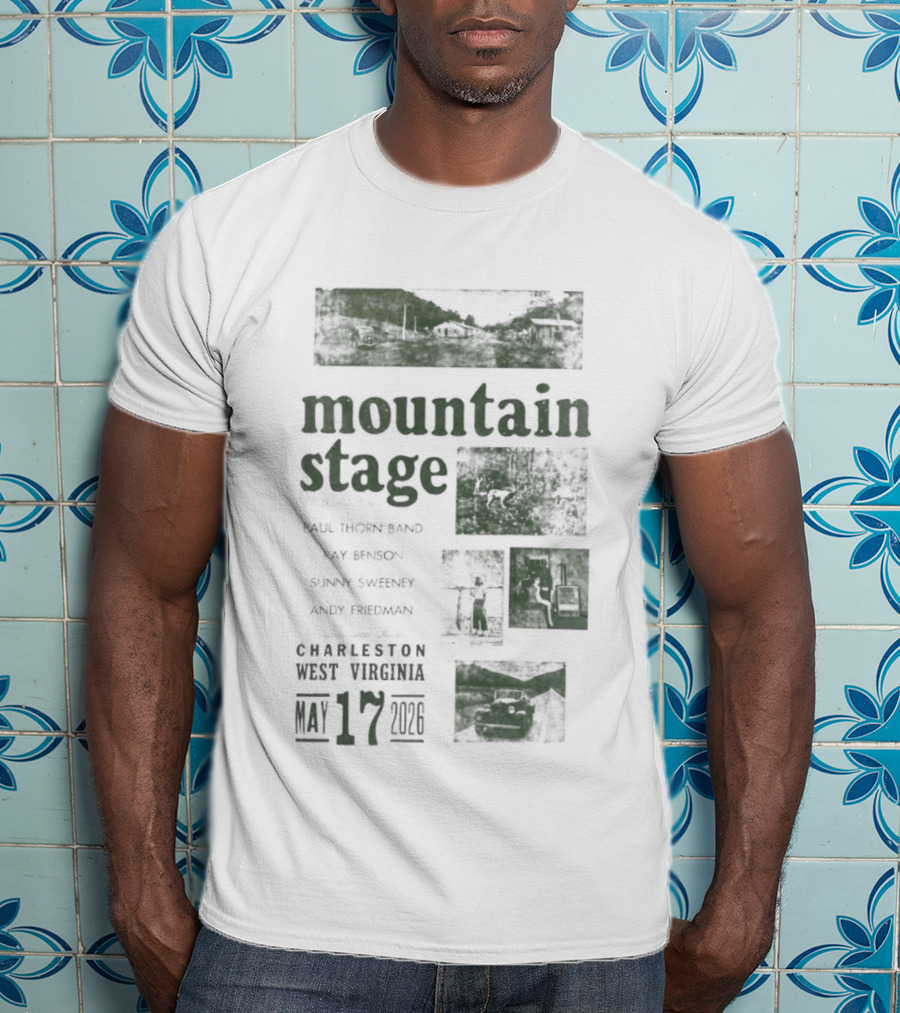 Mountain Stage With Kathy Mattea Charleston West Virginia May 17 2026 T-Shirt