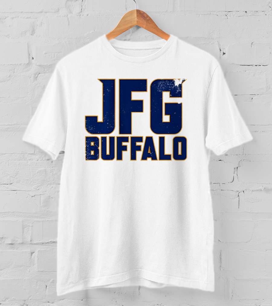 Buffalo Sabres JFG Just Fcking Go Sports Fan T-Shirt