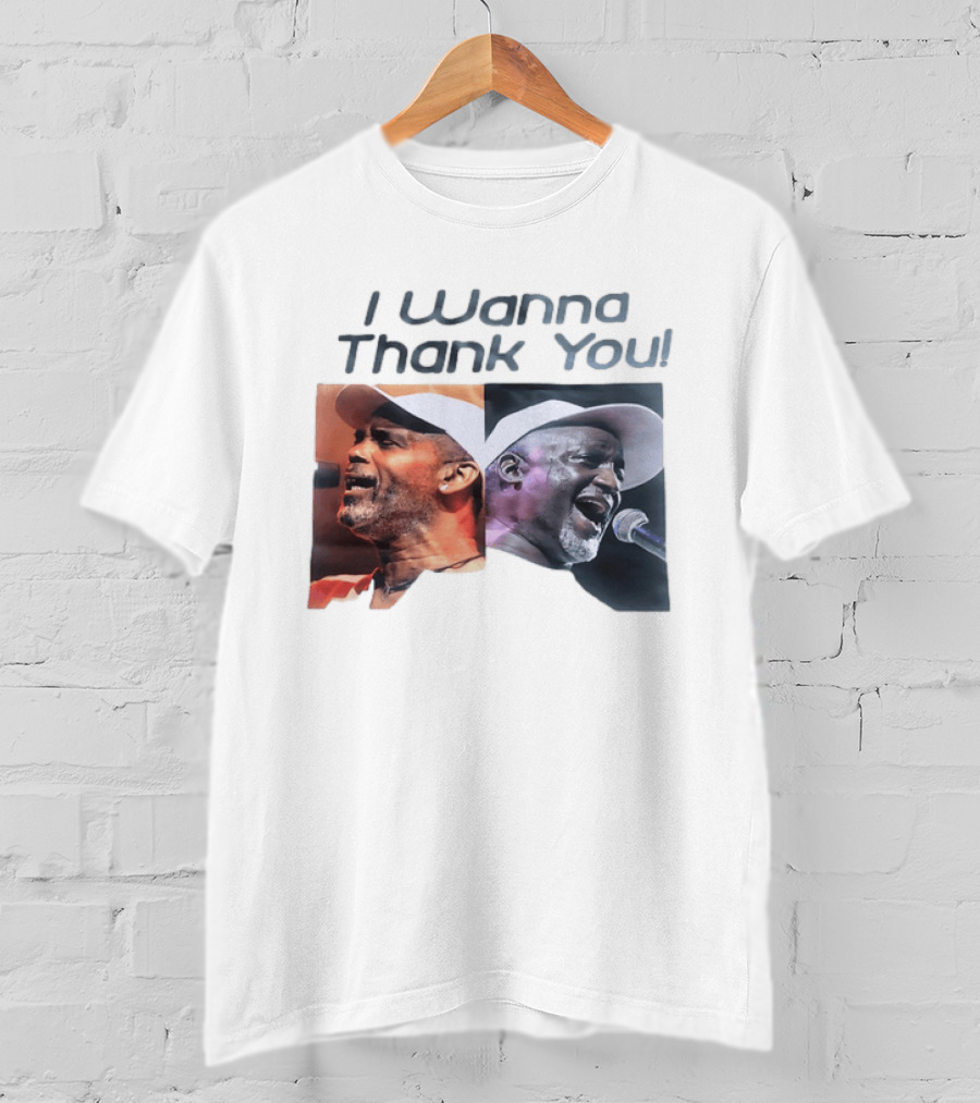 I Wanna Thank You Frankie Beverly Soul Music Legend Live Performance T-Shirt