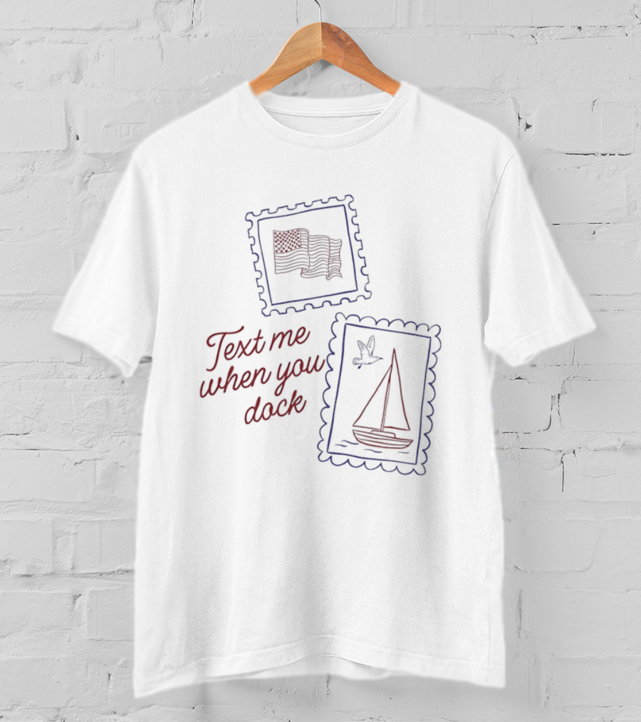 Text Me When You Dock American Flag Sailboat Stamp T-Shirt