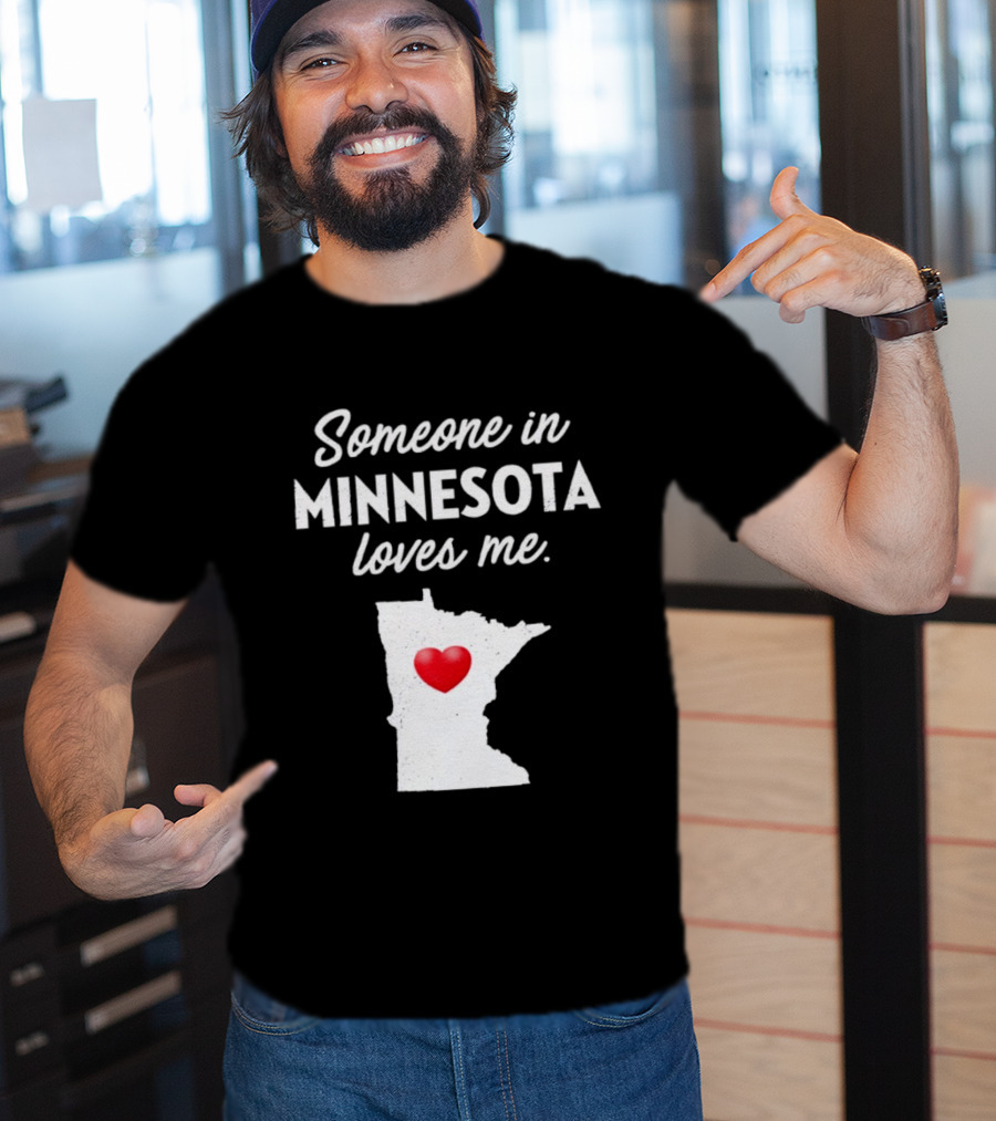 Someone In Minnesota Loves Me Heart Map State Pride T-Shirt