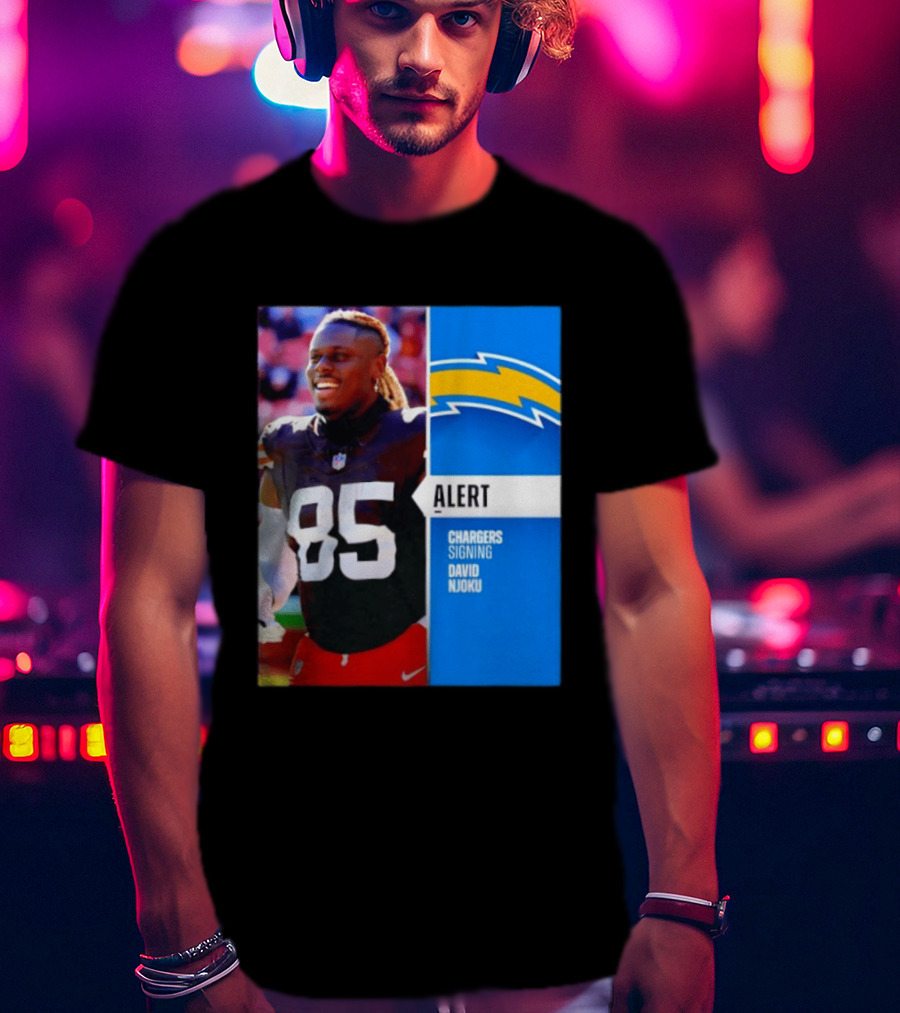 Alert Chargers Signing David Njoku Player 85 T-Shirt