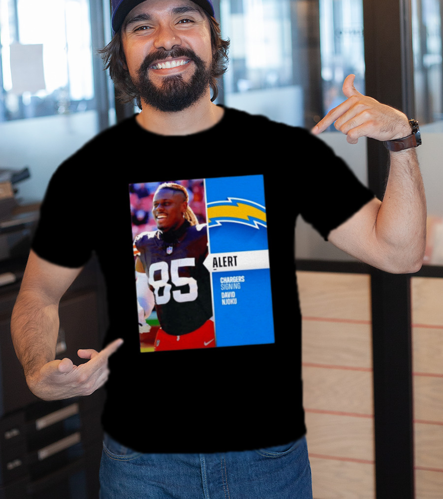 Alert Chargers Signing David Njoku Player 85 T-Shirt