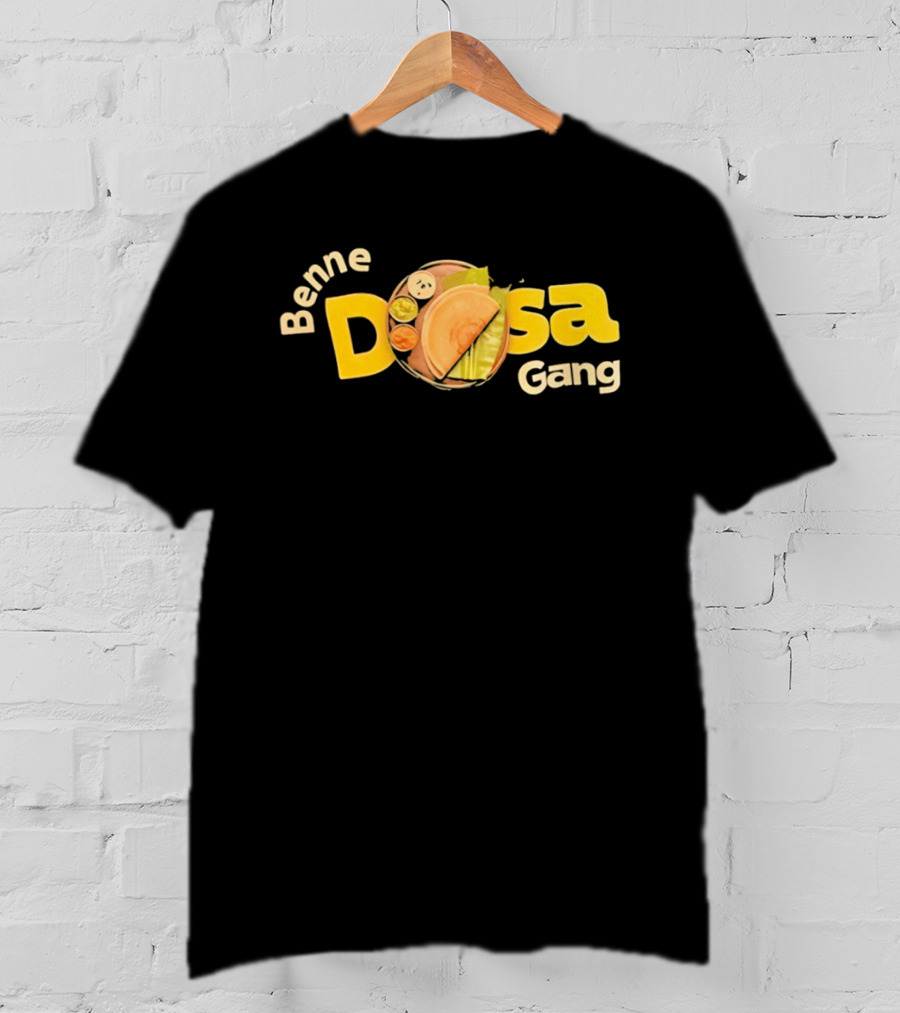 Benne Dosa Gang South Indian Food Lovers T-Shirt