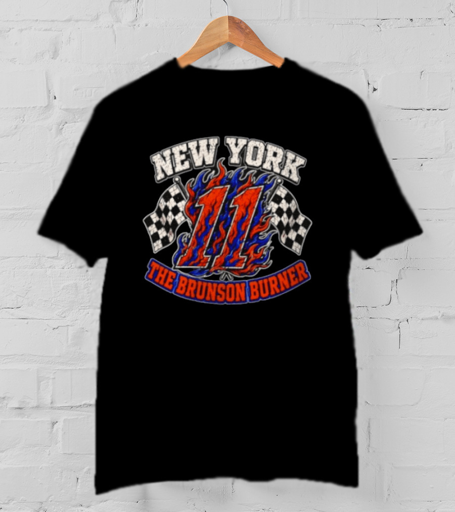 New York Knicks 11 The Brunson Burner Racing Flames T-Shirt