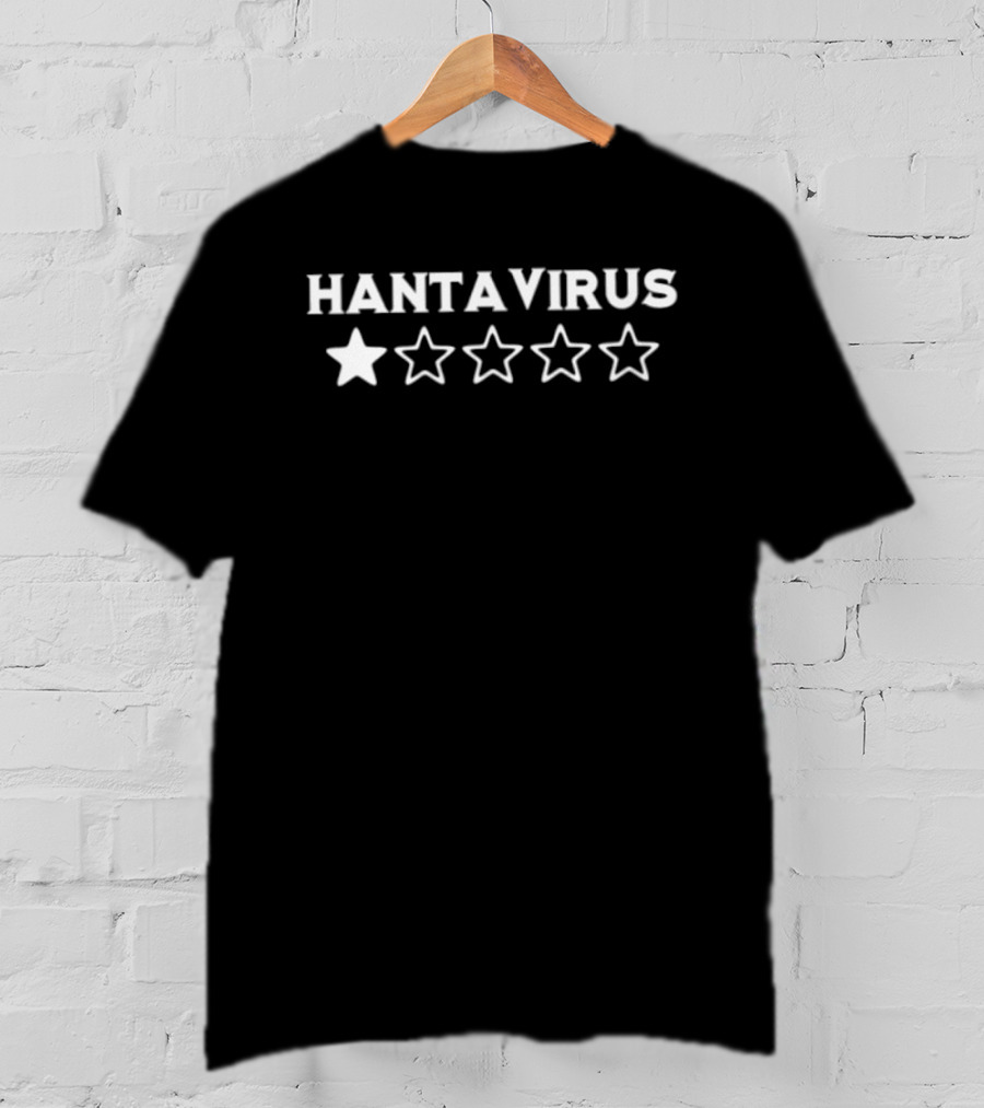 Hantavirus One Star Rating Five Star System T-Shirt