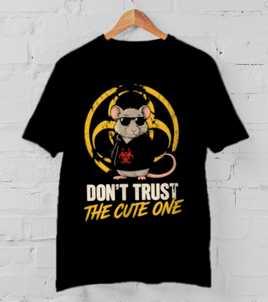 Don't Trust The Cute One Rat Hantavirus 2026 T-Shirt