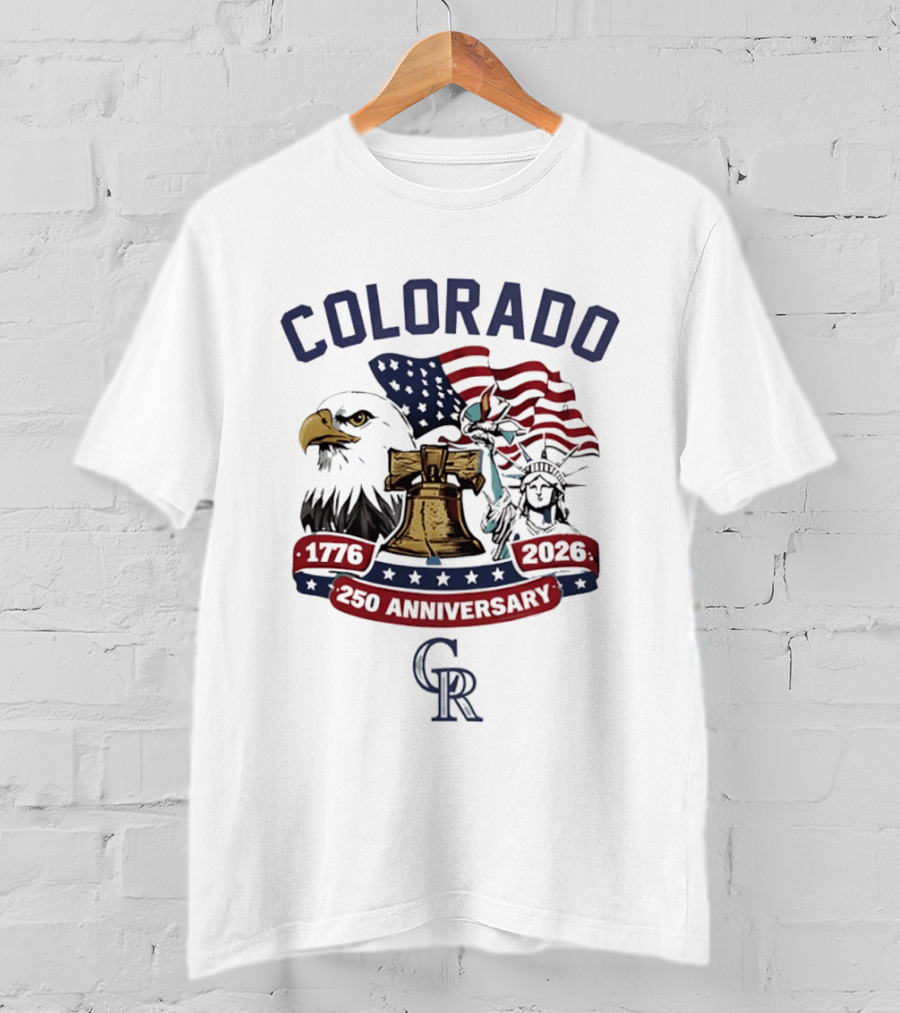 Colorado Rockies 250th Anniversary Eagle Liberty Bell Statue Of Liberty 1776 2026 T-Shirt