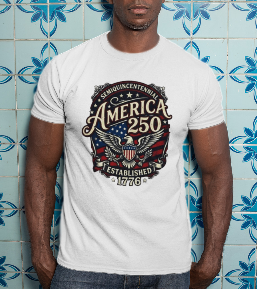 Semiquincentennial America 250 Eagle Crest Established 1776 Stars And Stripes T-Shirt
