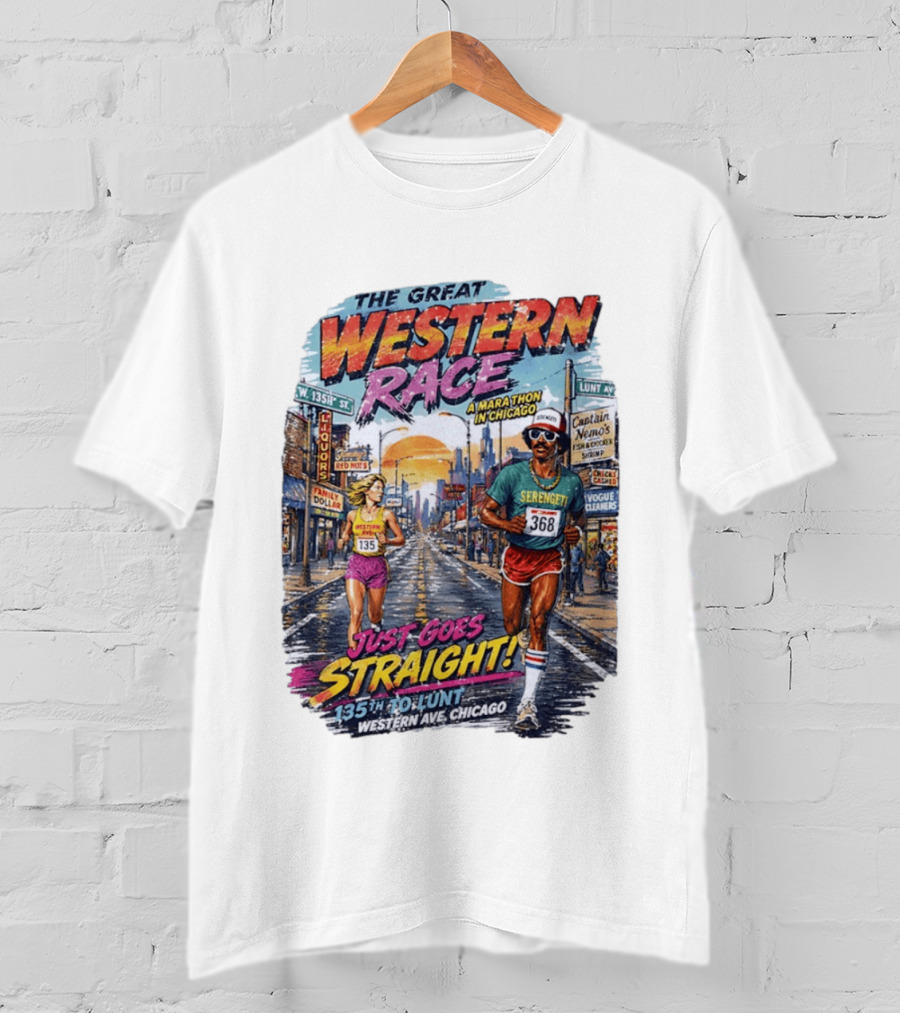 The Great Western Race Marathon Chicago 135th To Lunt Western Ave T-Shirt
