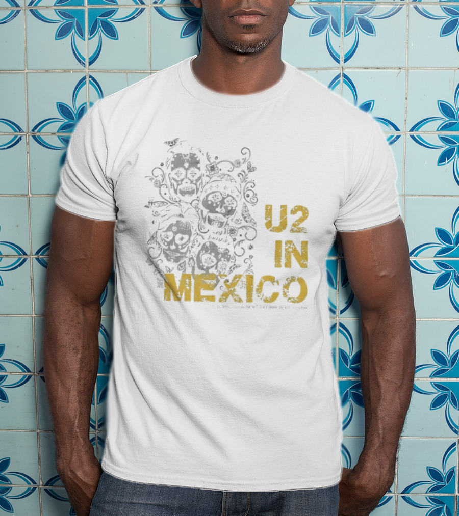 U2 In Mexico Día De Los Muertos Calavera T-Shirt