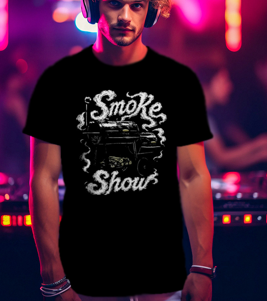 Smokeshow BBQ Grill Smoker Cooking Pit Smoke Show T-Shirt