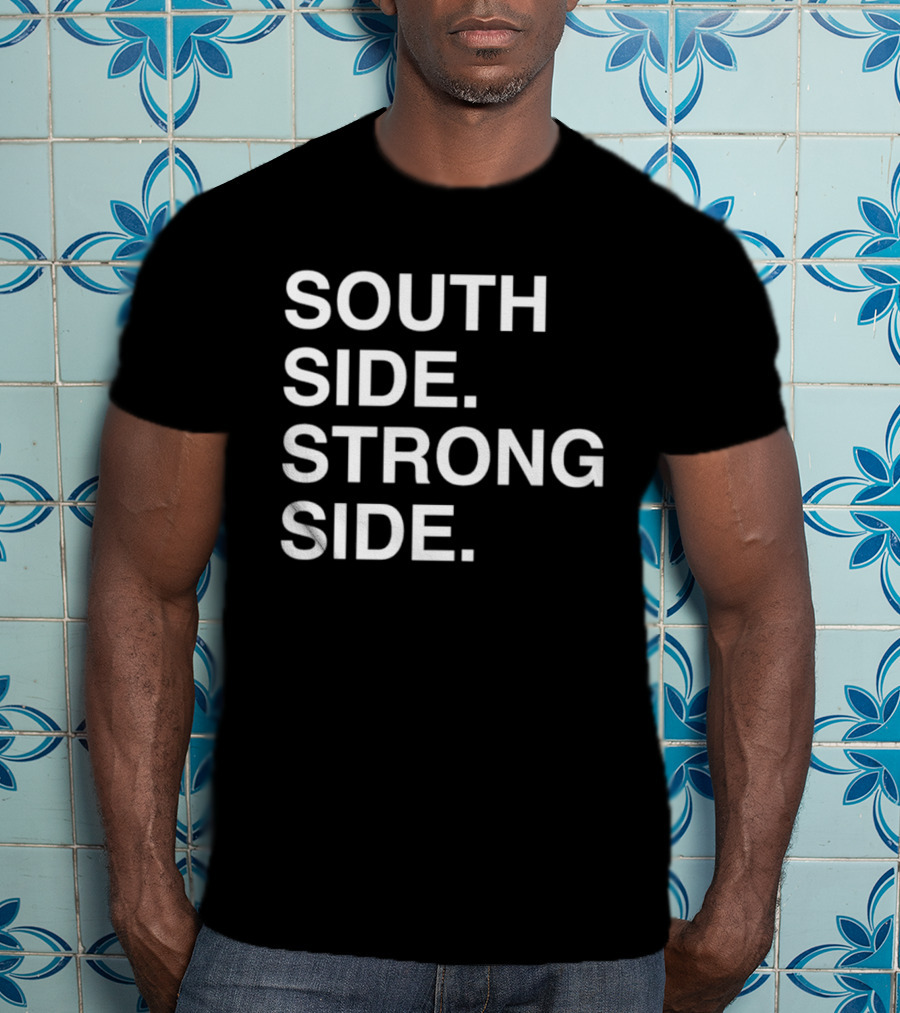 South Side Strong Side Chicago Cubs T-Shirt