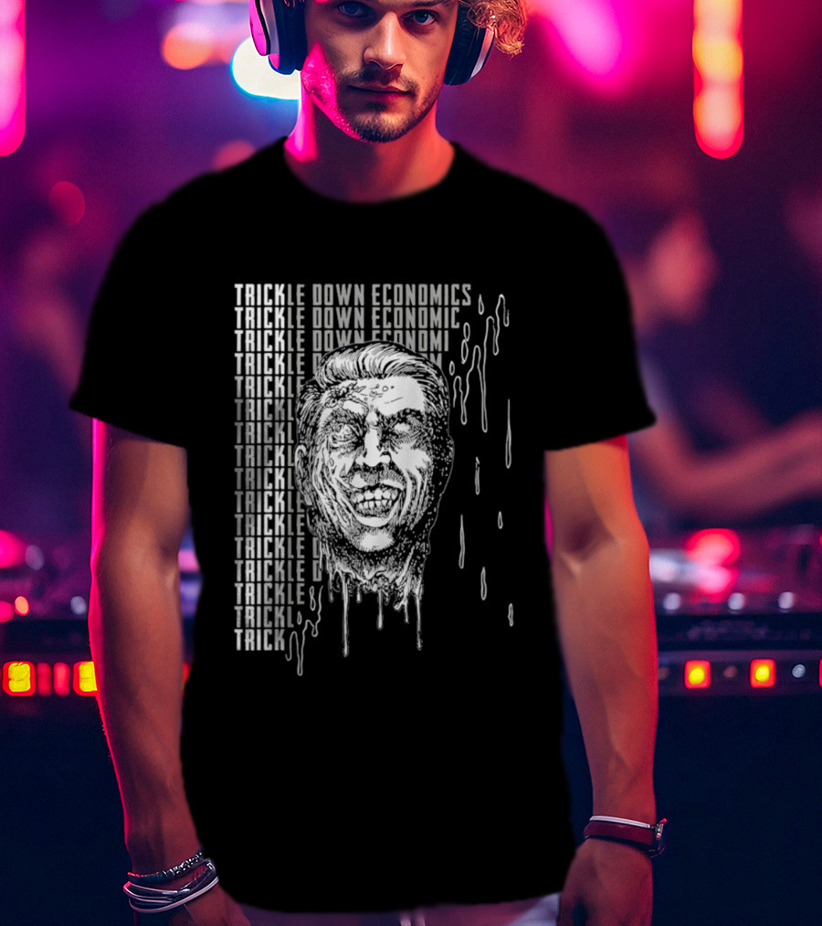 Trickle Down Economics Melting Face Concept T-Shirt