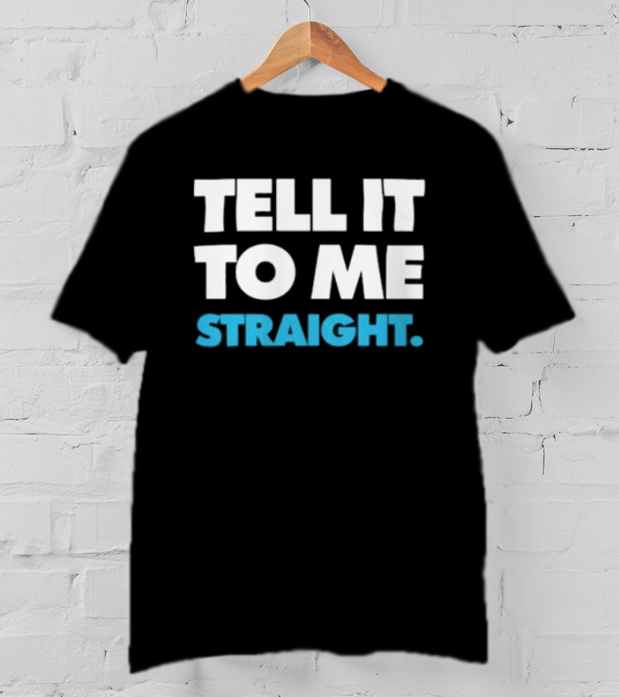 World Of Wonder Tell It To Me Straight Gay T-Shirt