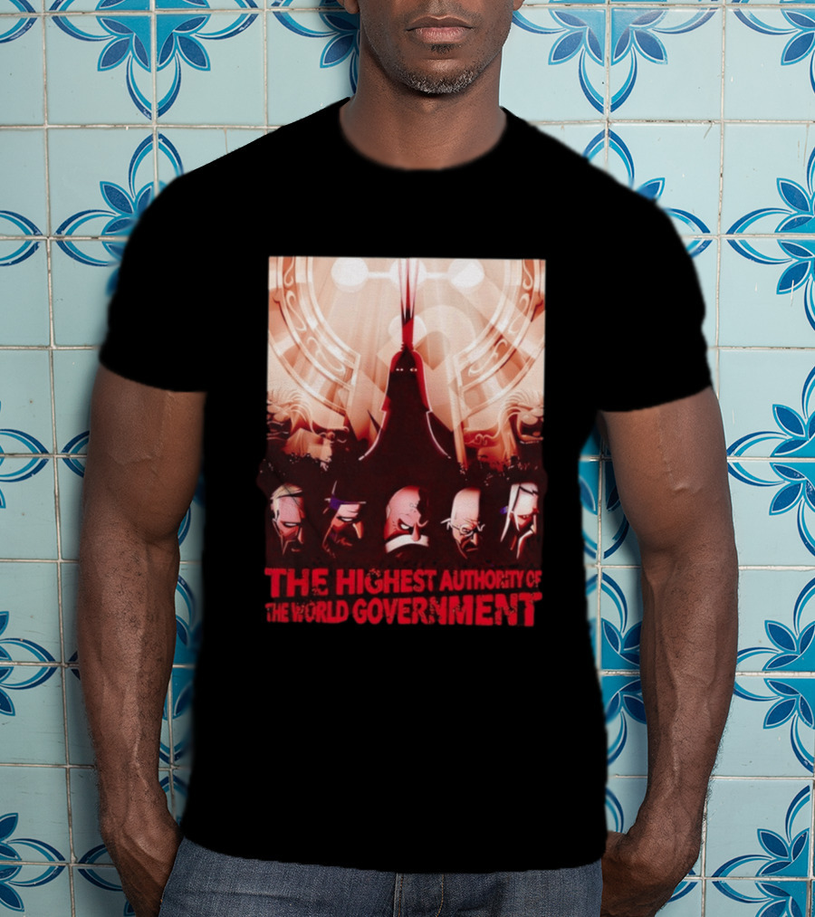 The Highest Authority Of The World Government Five Elders Scene T-Shirt