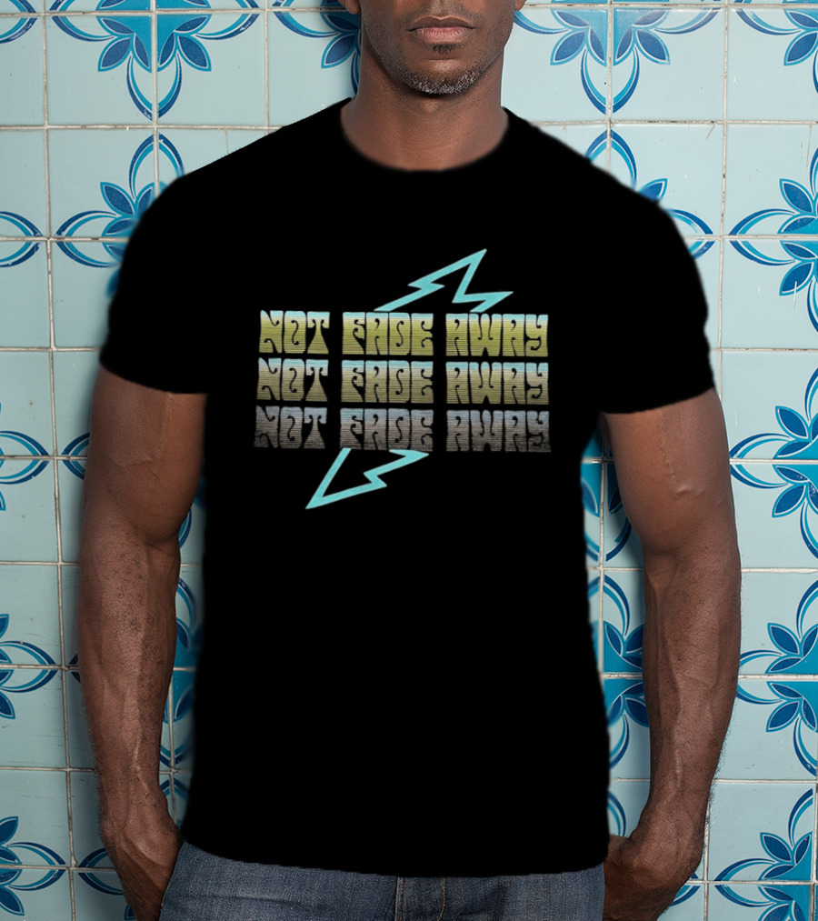 Not Fade Away Lightning Bold Electric Vibe T-Shirt