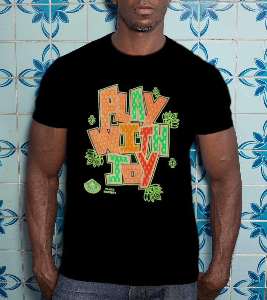 Playa Society Play With Joy WNBA Positive Energy Basketball T-Shirt