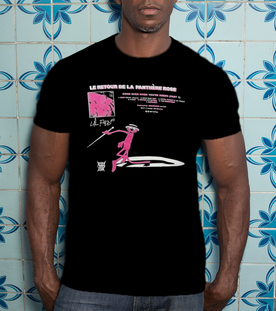 Le Retour De La Panthère Rose Come Over When You're Sober Part 4 Remix T-Shirt