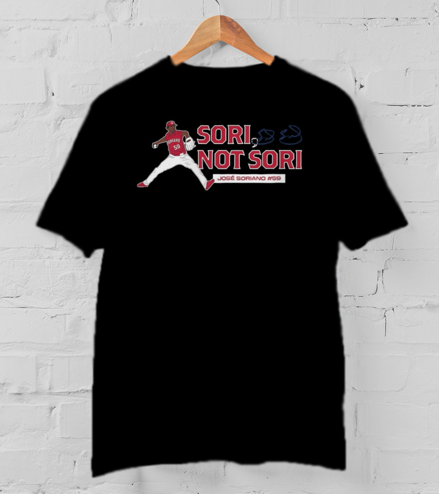 Sori Not Sori José Soriano 59 Los Angeles Angels Baseball T-Shirt