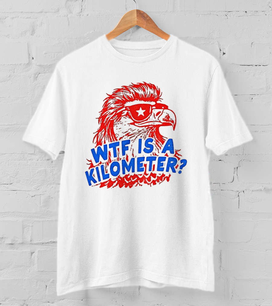 Wtf Is A Kilometer Firework Bald Eagle Star Glasses T-Shirt