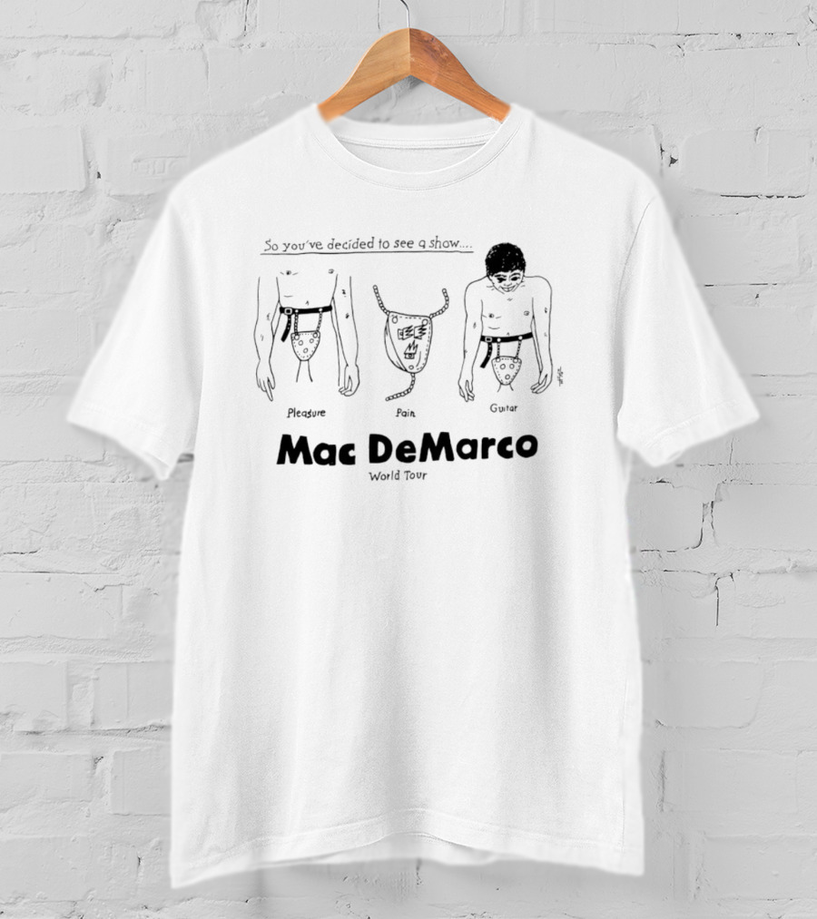 So You've Decided To See A Show Pleasure Pain Gator Mac DeMarco World Tour T-Shirt