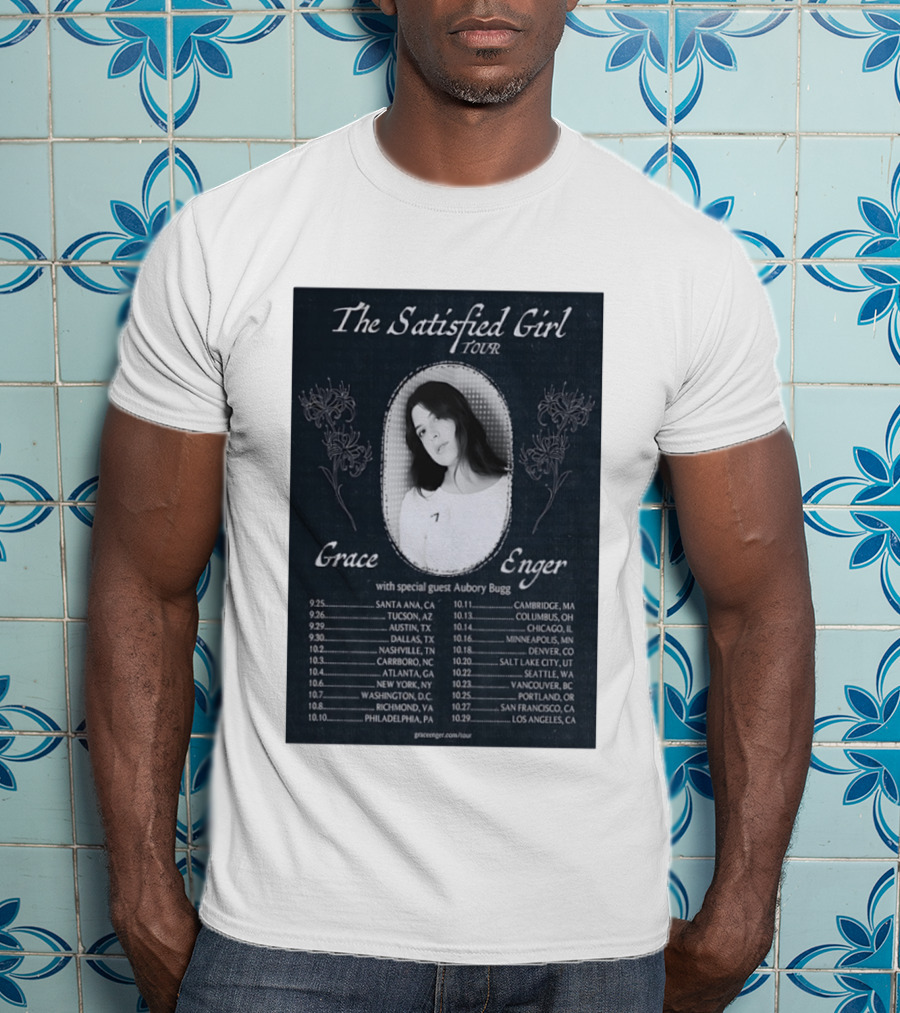 Grace Enger The Satisfied Girl Tour 2023 Cities And Dates Featuring Aubory Bugg T-Shirt