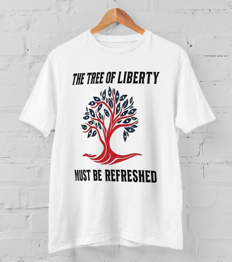 The Tree Of Liberty Must Be Refreshed Red Blue Tree T-Shirt