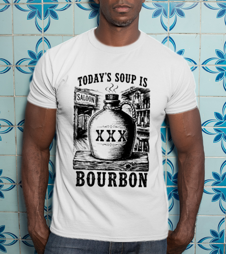 Today's Soup Is Saloon XXX Bourbon Vintage Western Barrel T-Shirt
