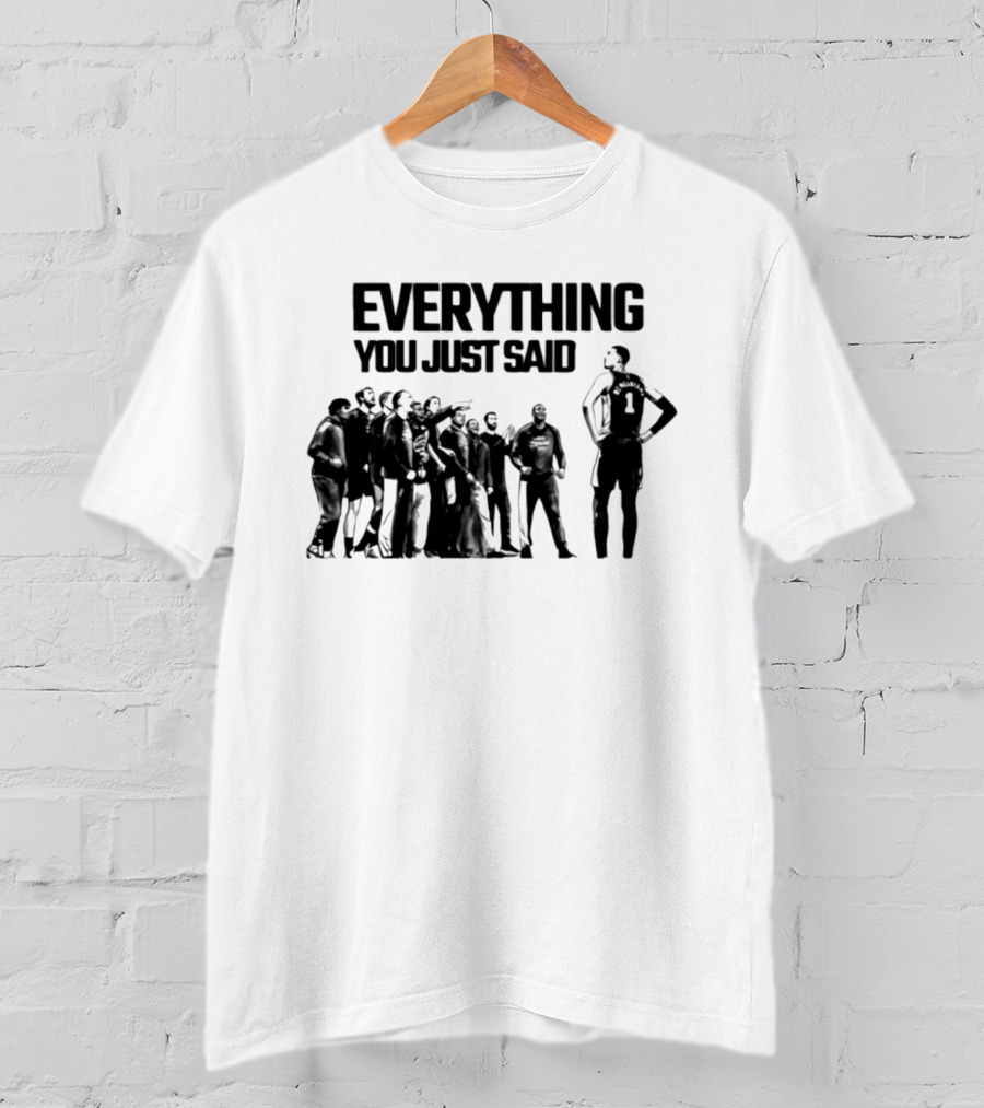 Victor Wembanyama Spurs Everything You Just Said Standing Strong T-Shirt