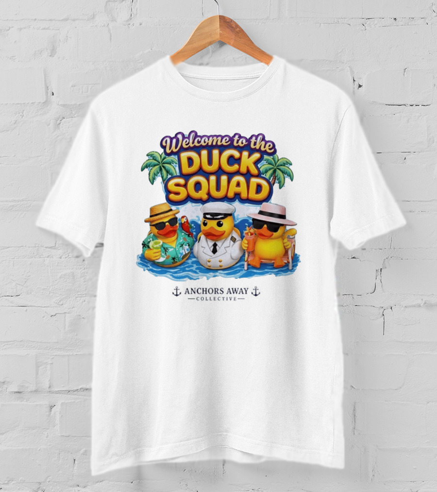 Welcome To The Duck Squad Anchors Away Collective Tropical Adventure T-Shirt