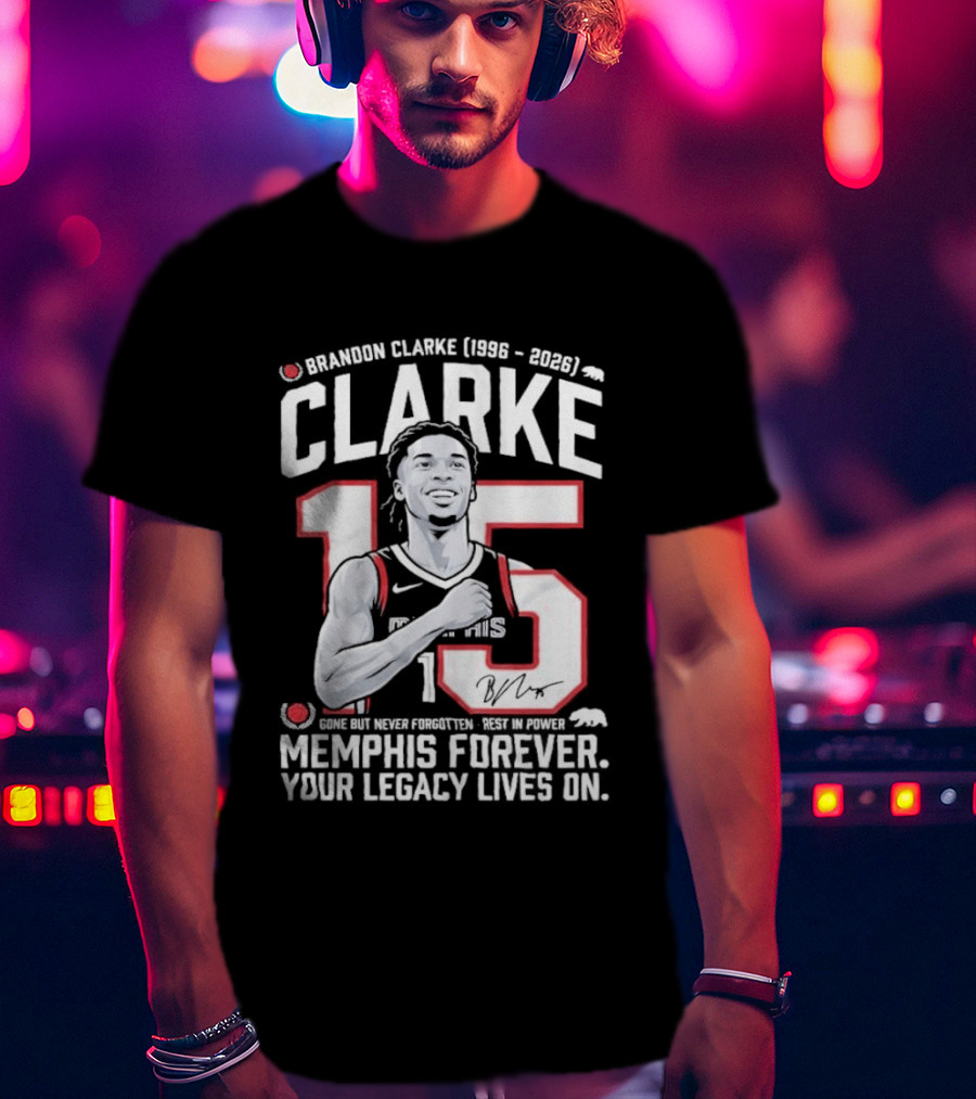 Brandon Clarke 15 Memphis Forever Legacy Lives On T-Shirt