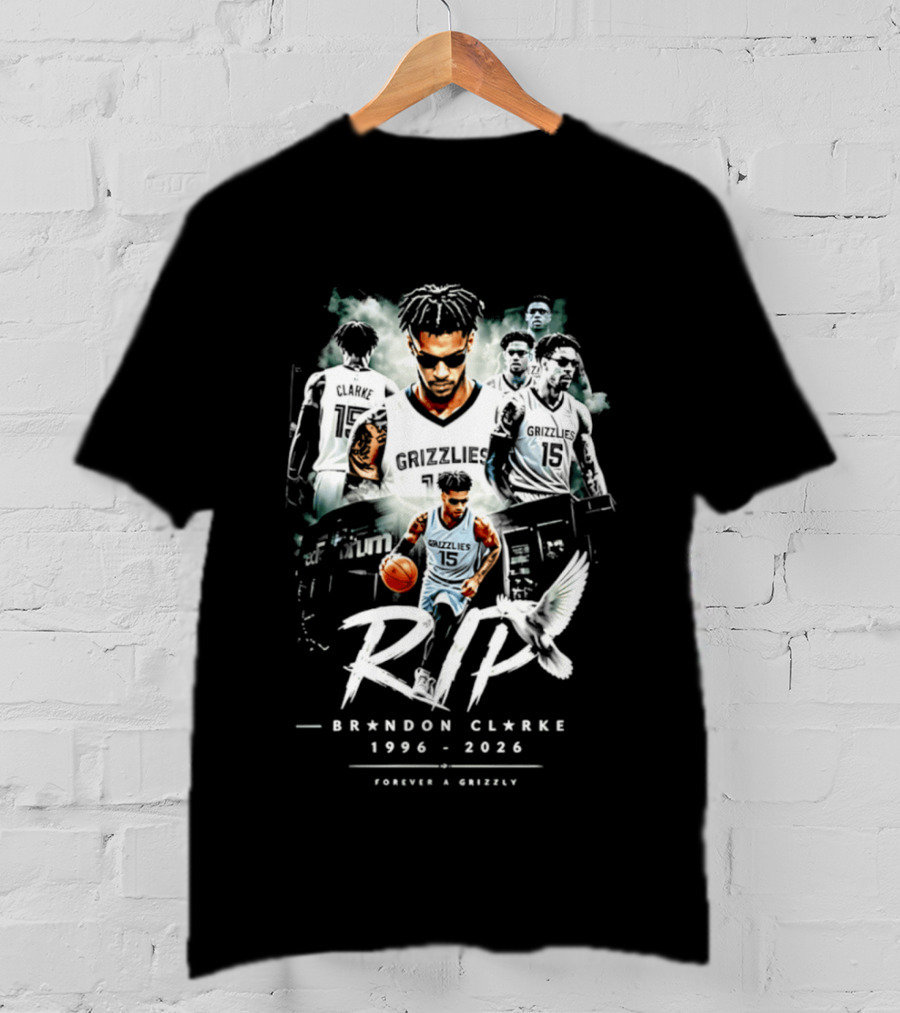Brandon Clarke R.I.P 1996 2026 Forever A Grizzly T-Shirt