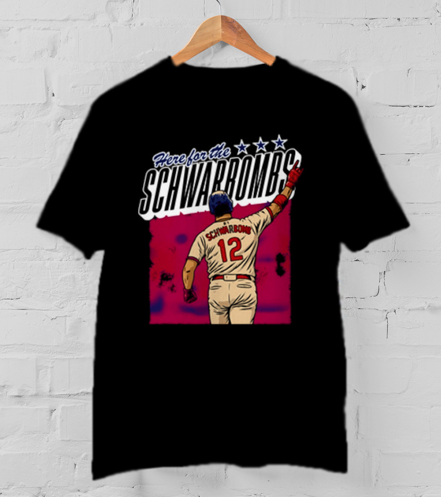Here For The Schwarbombs Kyle Schwarber 12 Baseball T-Shirt