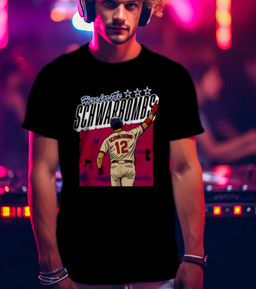 Here For The Schwarbombs Kyle Schwarber 12 Baseball T-Shirt